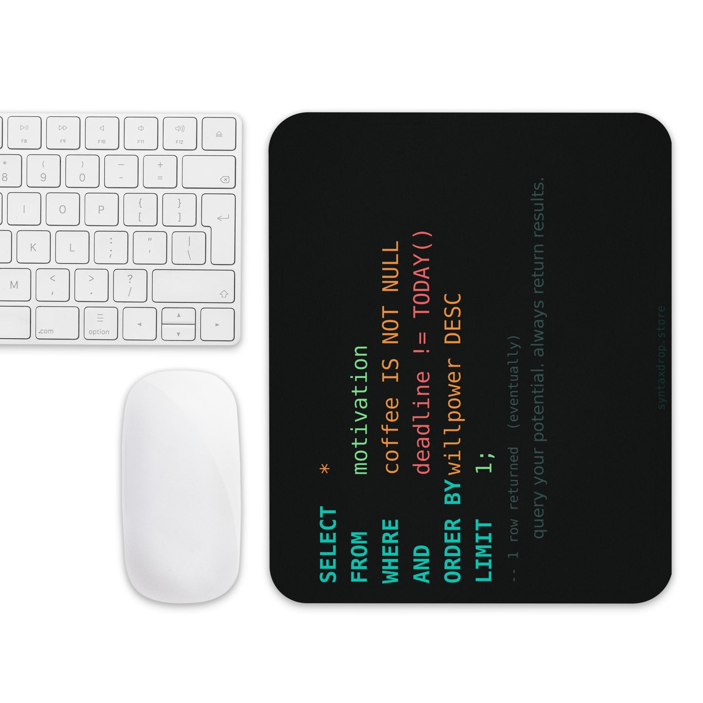 SQL query motivational mouse pad with syntax-highlighted SELECT statement on dark terminal background for database developers