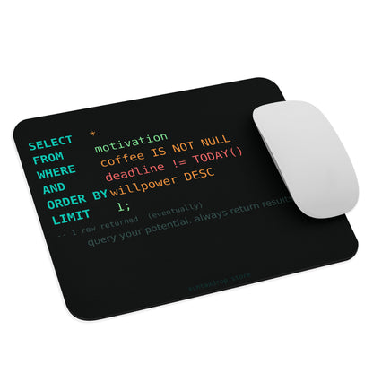 Database developer mouse pad on black background with syntax-highlighted SQL query in teal, orange and pink monospace typography