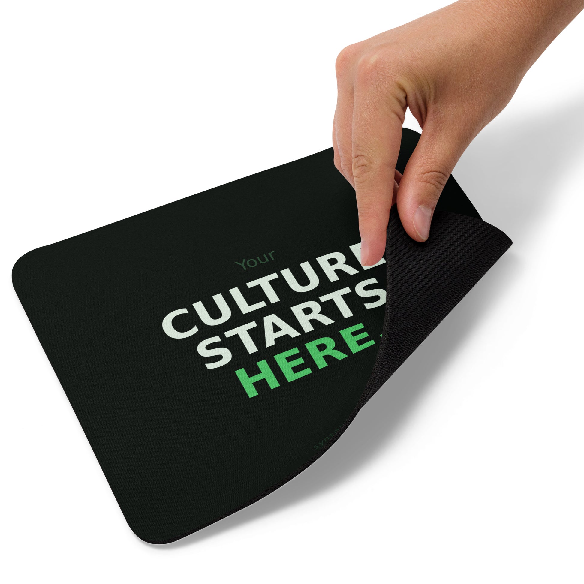 Motivational tech lead mouse pad on dark green background reading "Your CULTURE STARTS HERE." in white and green bold typography